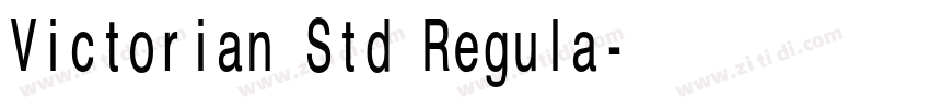 Victorian Std Regula字体转换 Victorian Std Regula字体转换